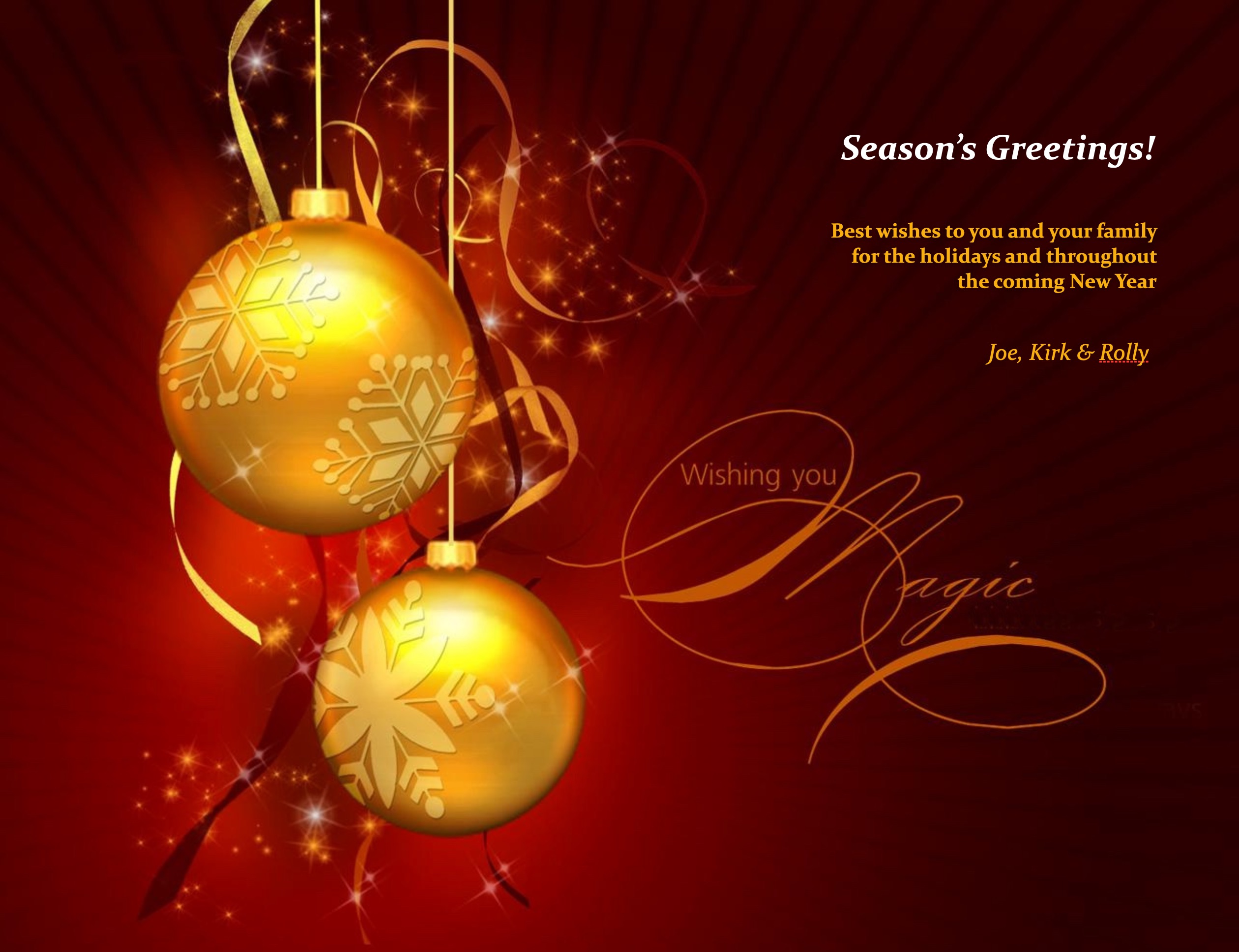 2025 Seasonal card from Joe, Kirk and Rolly